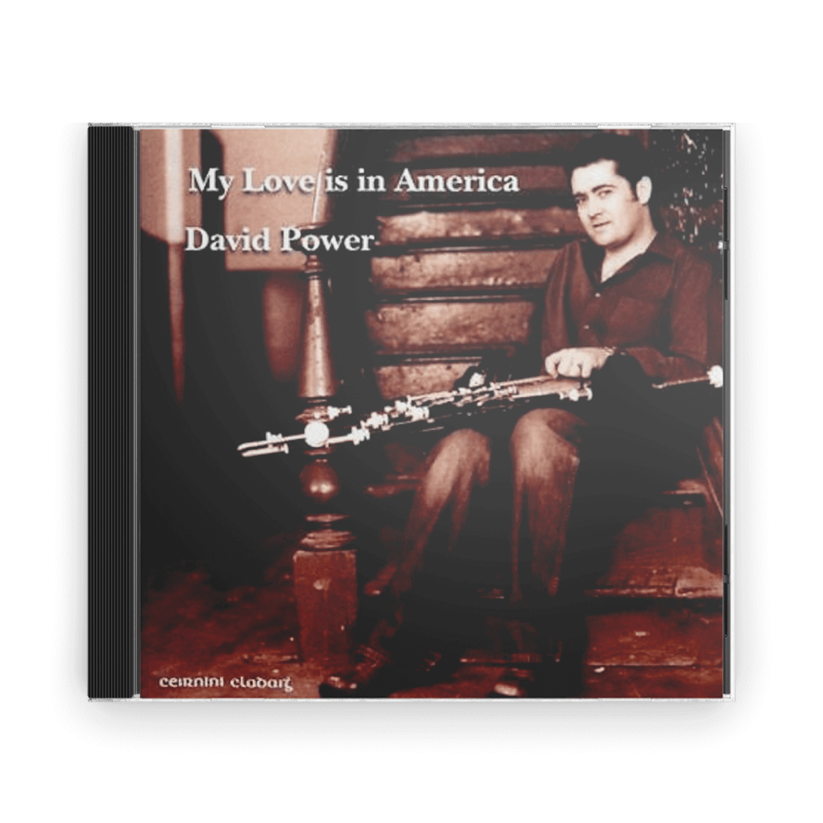 David Power : My Love is in America (CD) - Claddagh Records
