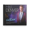 Mike Denver : Cut Loose (CD) - Claddagh Records