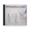 New Dublin Voices : Snow Dance for the Dead (CD) - Claddagh Records