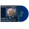 [Pre - Order 05/09] Michael D. Higgins (With Myles O’Reilly) : Against All Certainty (Vinyl) - Claddagh Records