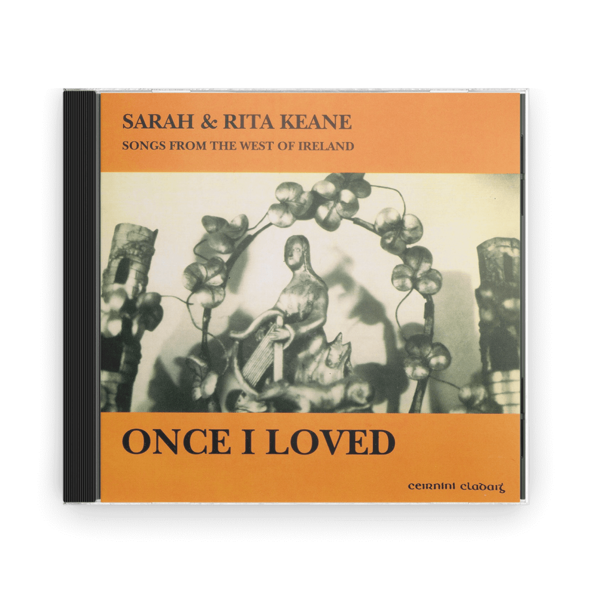 Sarah & Rita Keane : Once I Loved (CD) - Claddagh Records