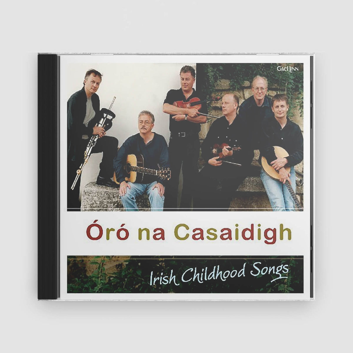 Na Casaidigh : Óró Na Casaidigh / Irish Childhood Songs