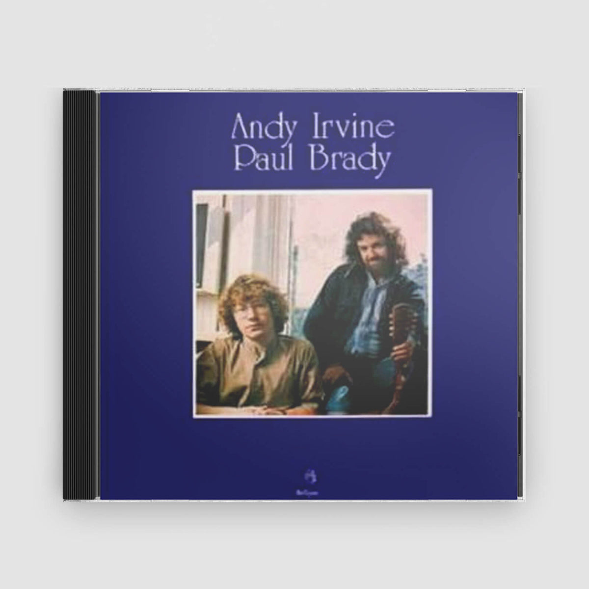 Andy Irvine/Paul Brady : Andy Irvine And Paul Brady