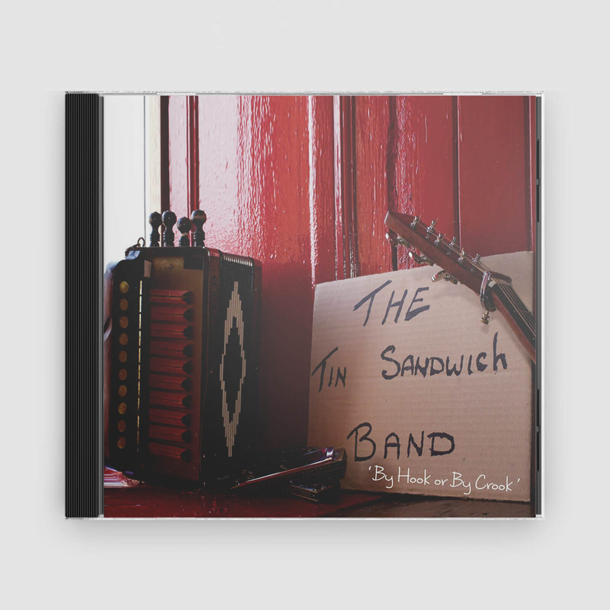 The Tin Sandwich Band : By Hook Or By Crook