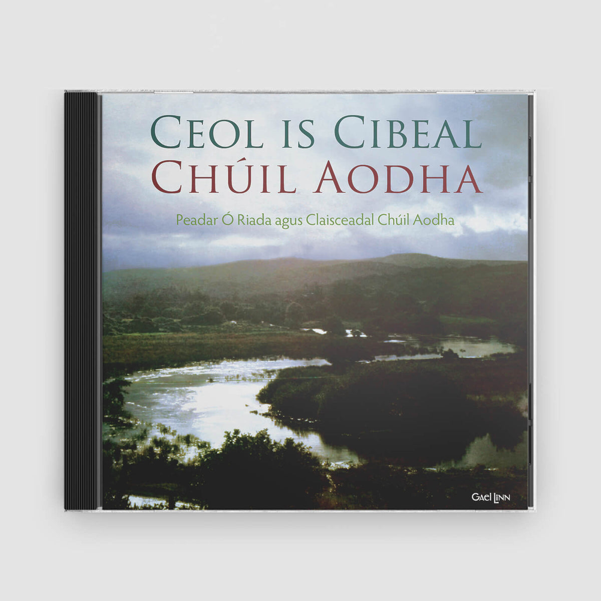 Various Artists : Ceol Is Cibeal Chúil Aodha - A Celebration Of Cúil Aodha In Music And Song