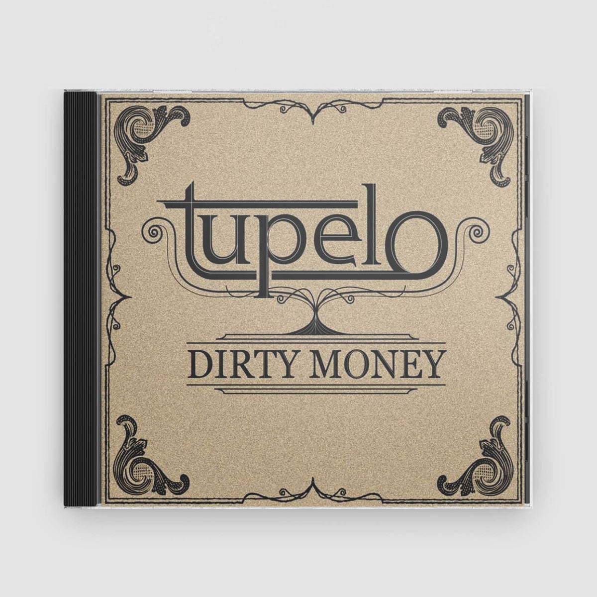 Tupelo : Dirty Money
