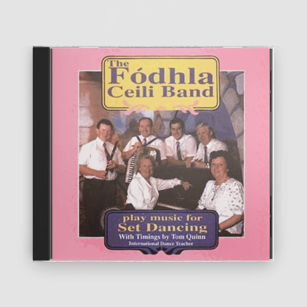 The Fódhla Céilí Band : For Set Dancing