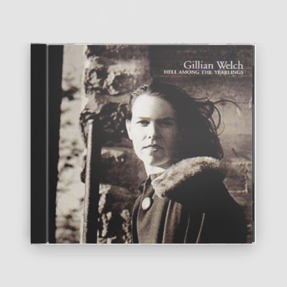 Gillian Welch : Hell Among The Yearlings