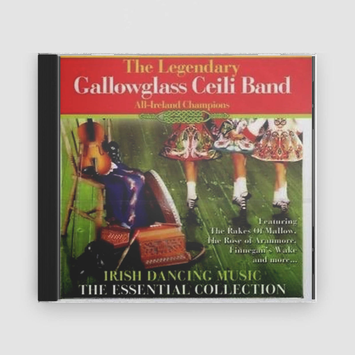 Gallowglass Ceili Band : Irish Dancing Music: The Essential Collection