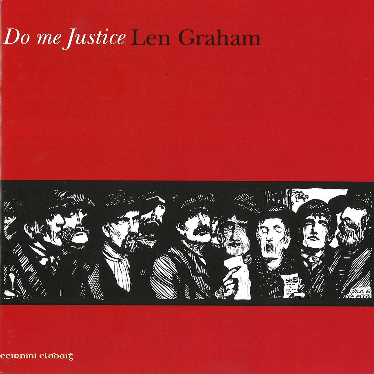 Len Graham : Do Me Justice