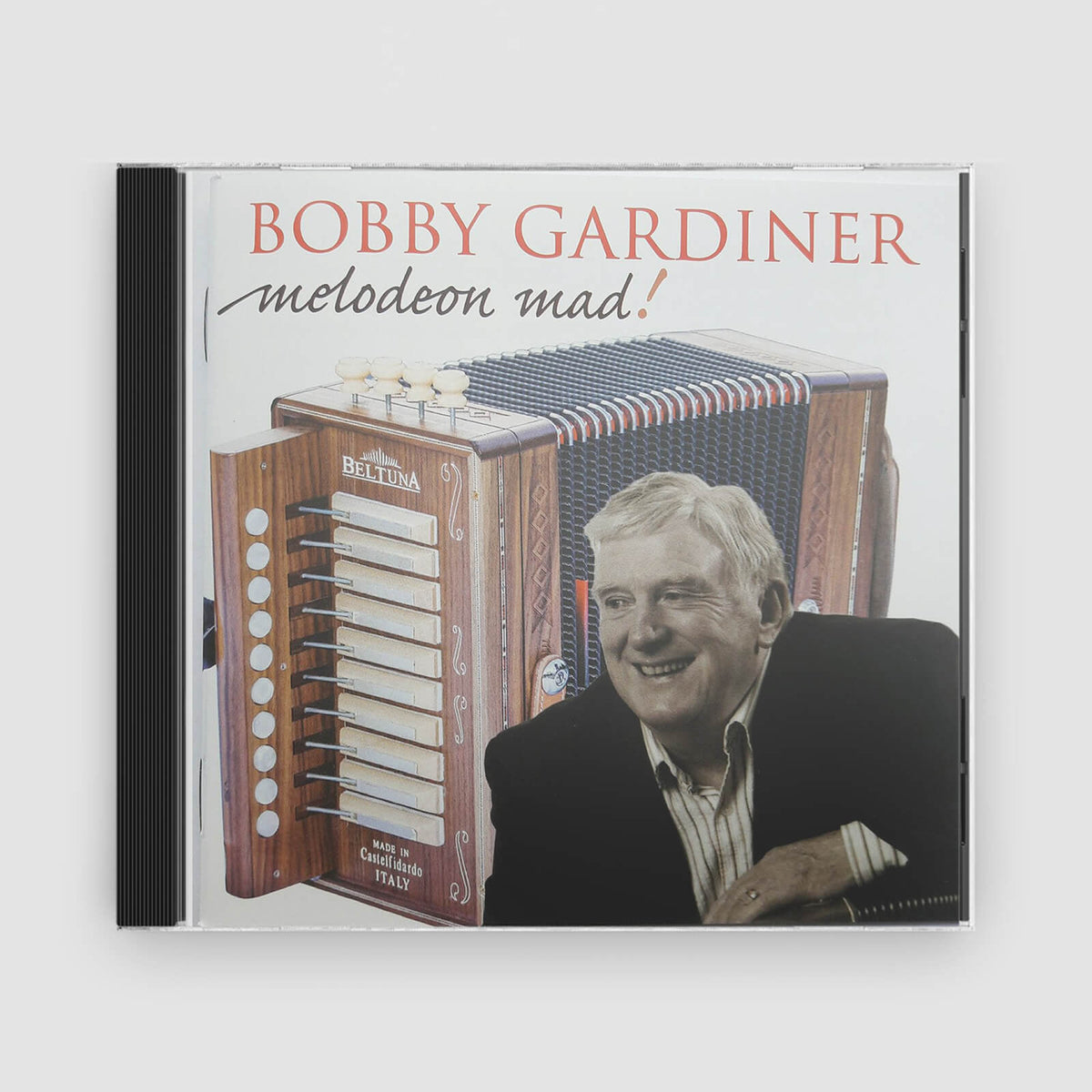 Bobby Gardiner : Melodeon Mad