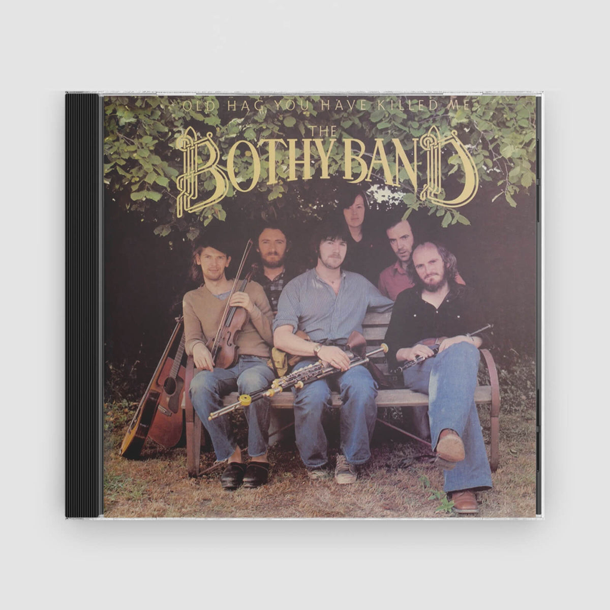 The Bothy Band : Old Hag You Have Killed Me