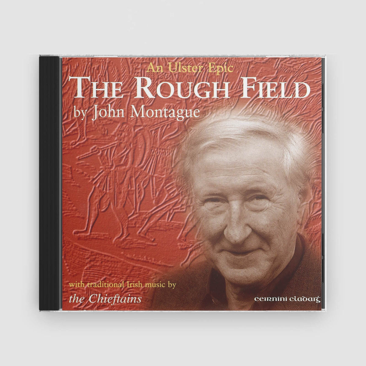 John Montague : The Rough Field