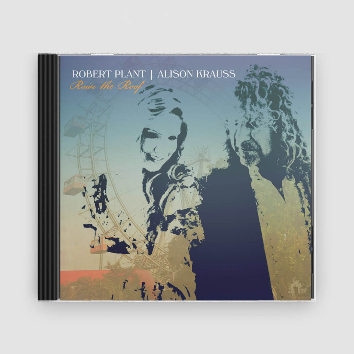 Robert Plant &amp; Alison Krauss : Raise The Roof