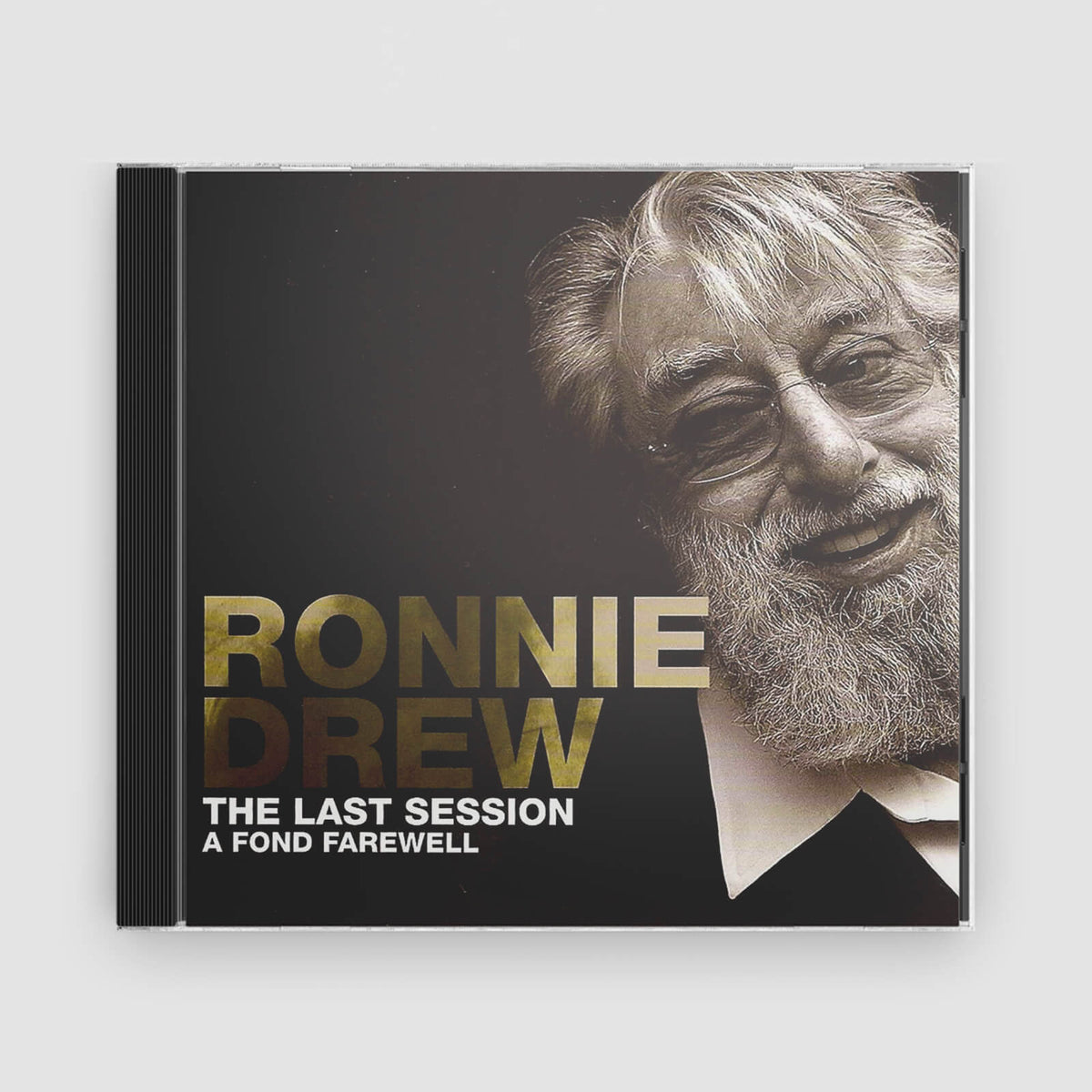 Ronnie Drew : The Last Session: A Fond Farewell
