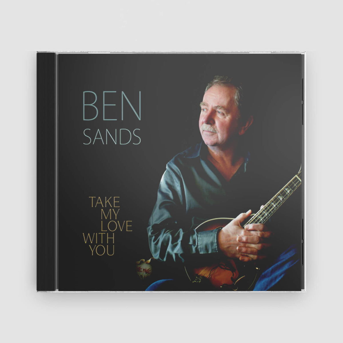 Ben Sands : Take My Love With You