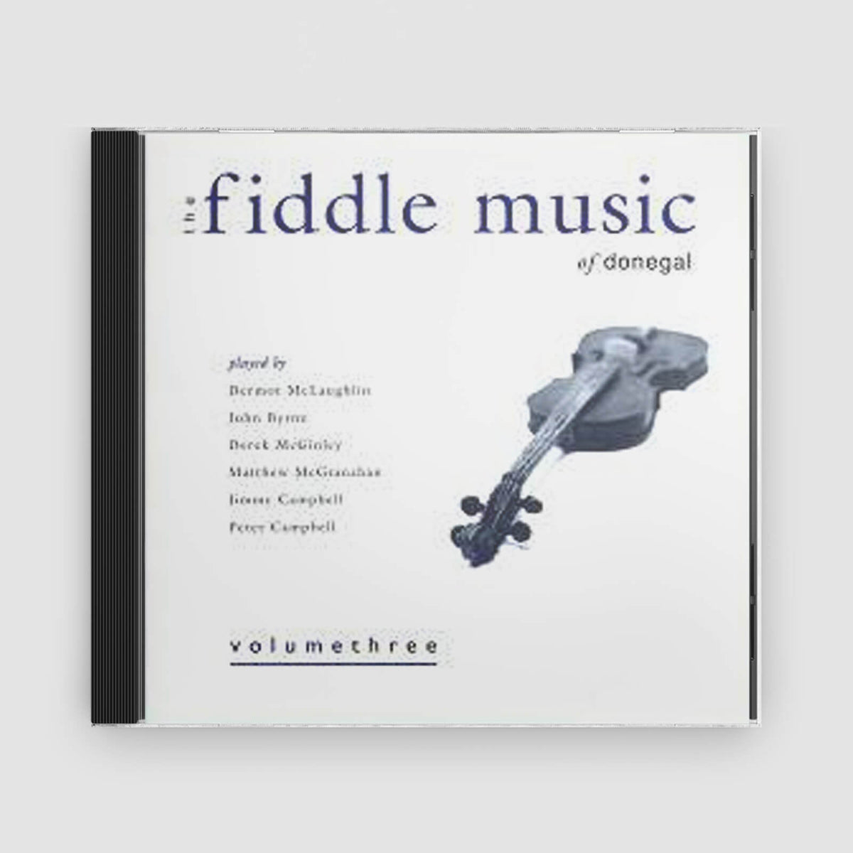Various Artists : The Fiddle Music of Donegal Volume 3