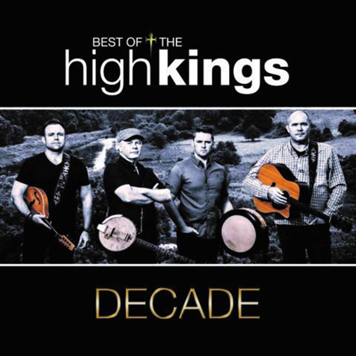 The High Kings : Decade