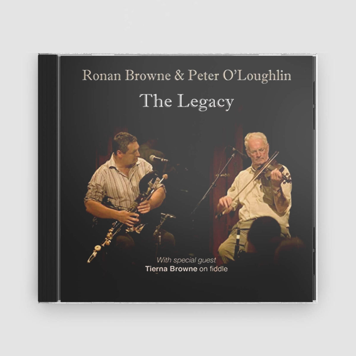 Ronan Browne &amp; Peter O&#39; Loughlin : The Legacy