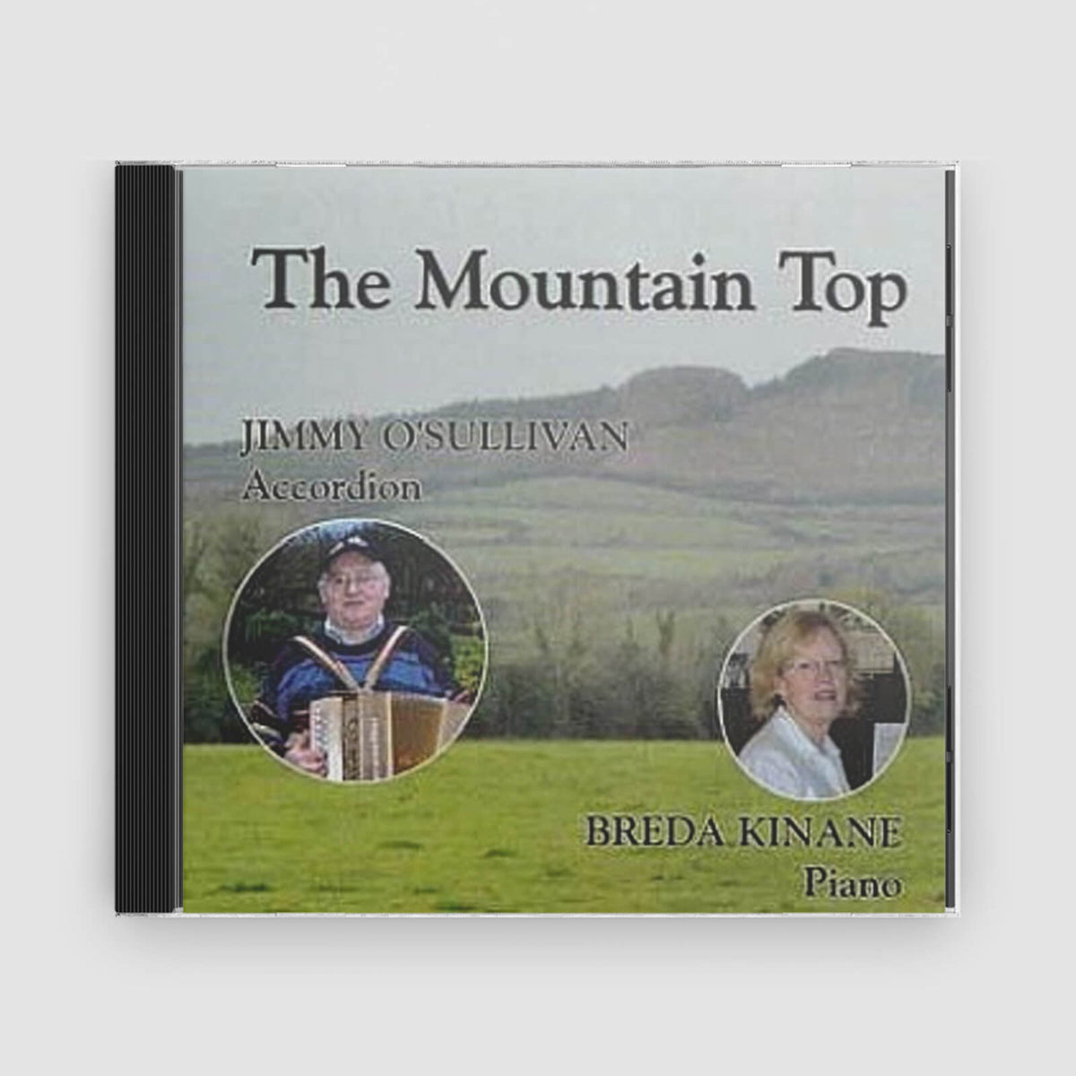 Jimmy O&#39;Sullivan &amp; Breda Kinane : The Mountain Top