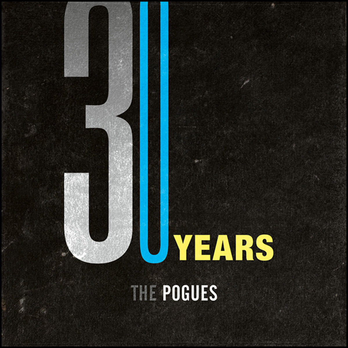 The Pogues : 30 Years