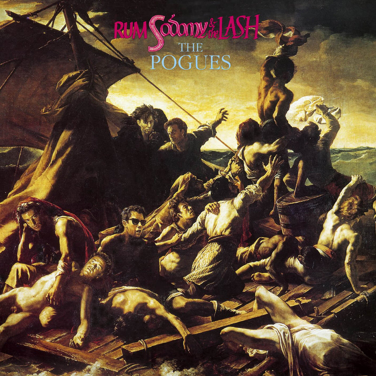 The Pogues : Rum Sodomy &amp; The Lash
