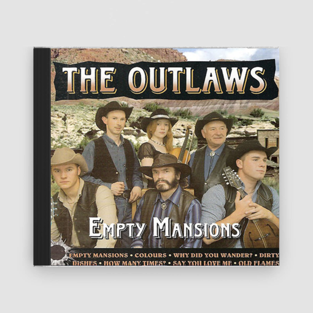 The Outlaws : Empty Mansions