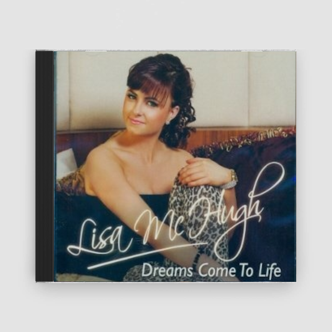 Lisa McHugh : Dreams Come To Life