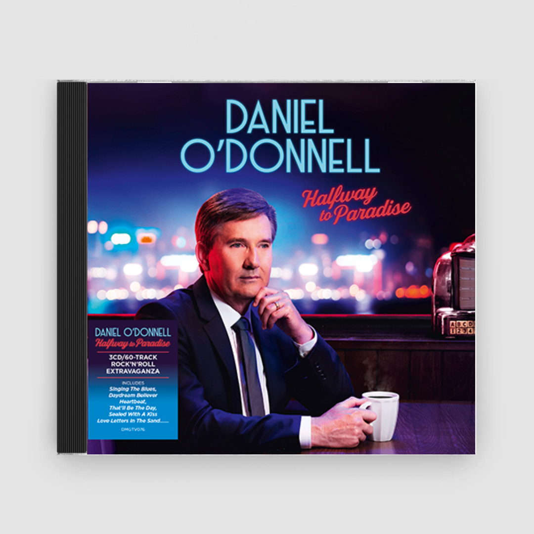 Daniel O&#39;Donnell : Halfway To Paradise