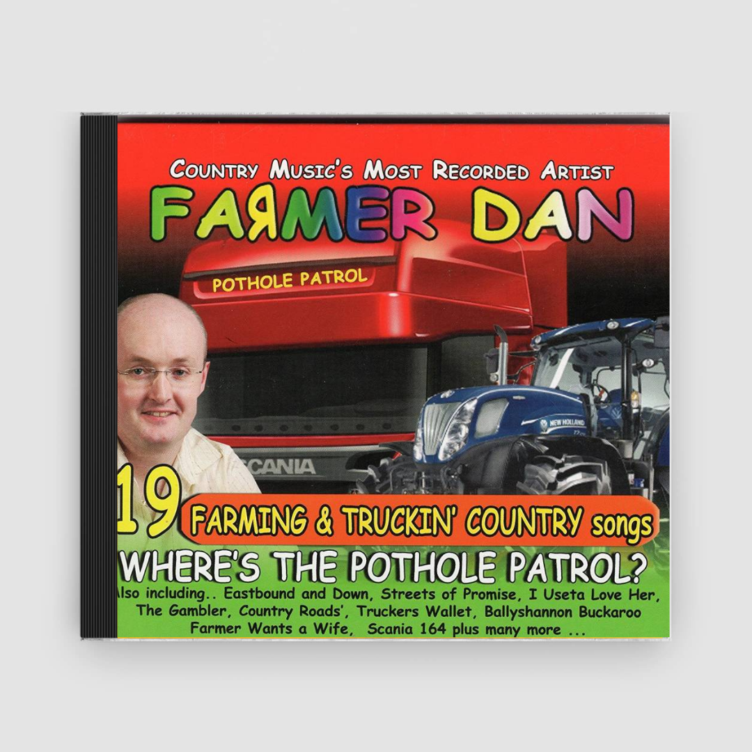Farmer Dan : Where&#39;s The Pothole Patrol?