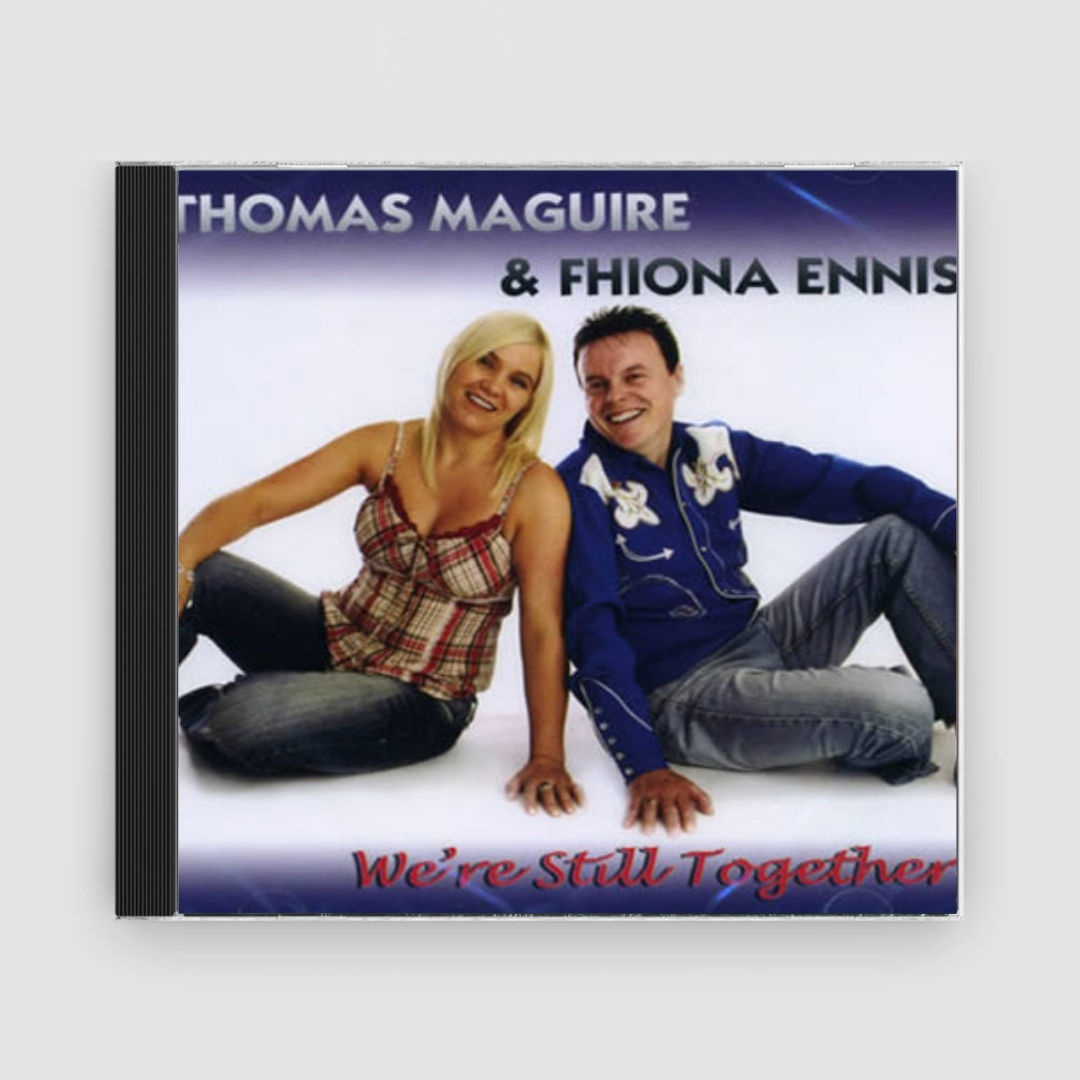 Thomas Maguire &amp; Fhiona Ennis : We&#39;re Still Together