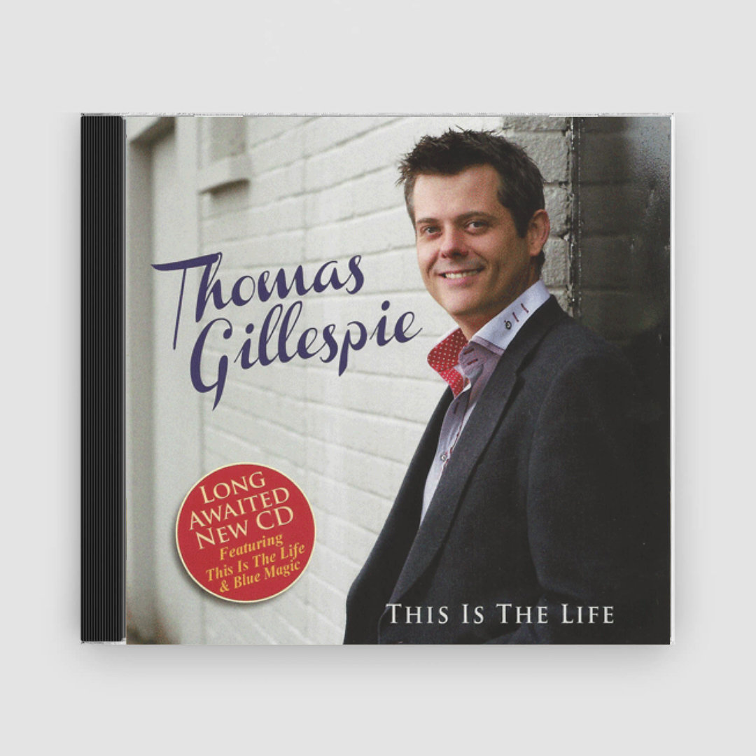 Thomas Gillespie : This Is The Life