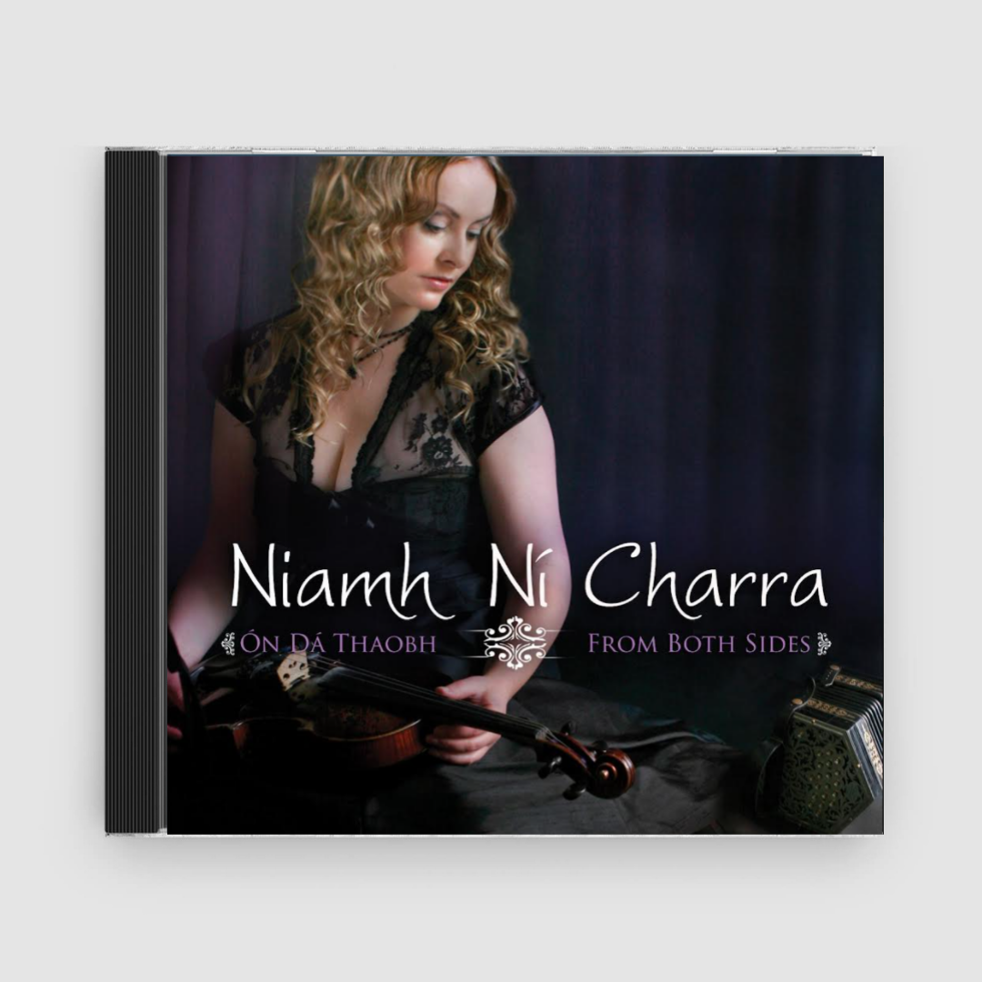 Niamh Ní Charra : Ón Dá Thaobh / From Both Sides