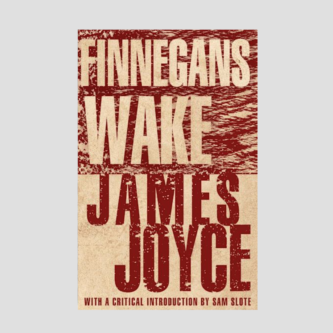 James Joyce : Finnegans Wake