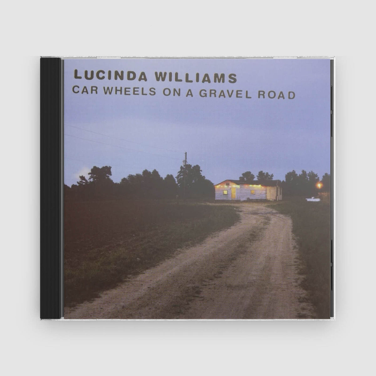 Lucinda Williams : Car Wheels On A Gravel Road