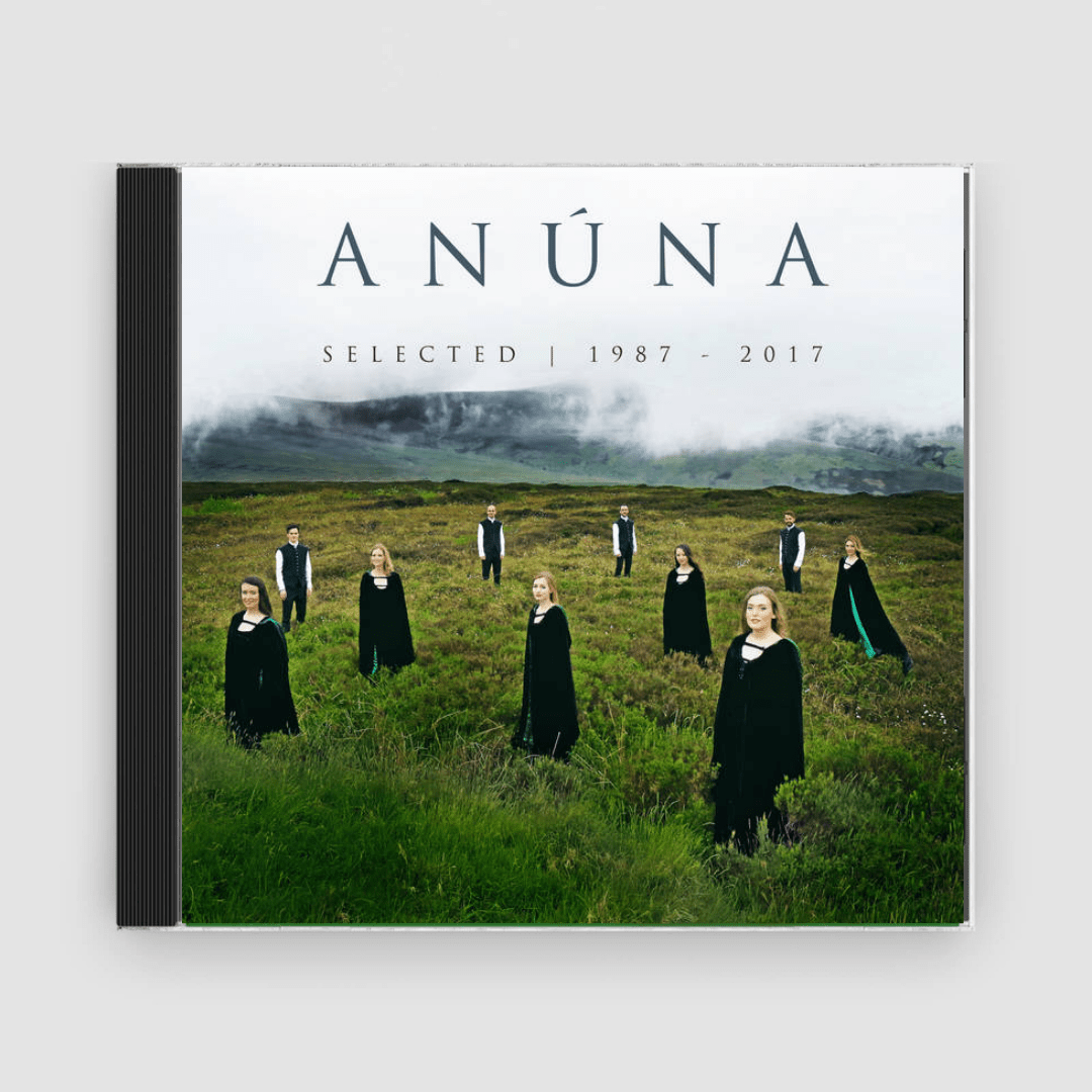 Anúna : Selected : 1987 - 2017 - Claddagh Records