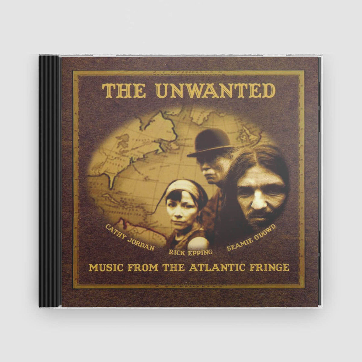 THE UNWANTED : MUSIC FROM THE ATLANTIC FRINGE