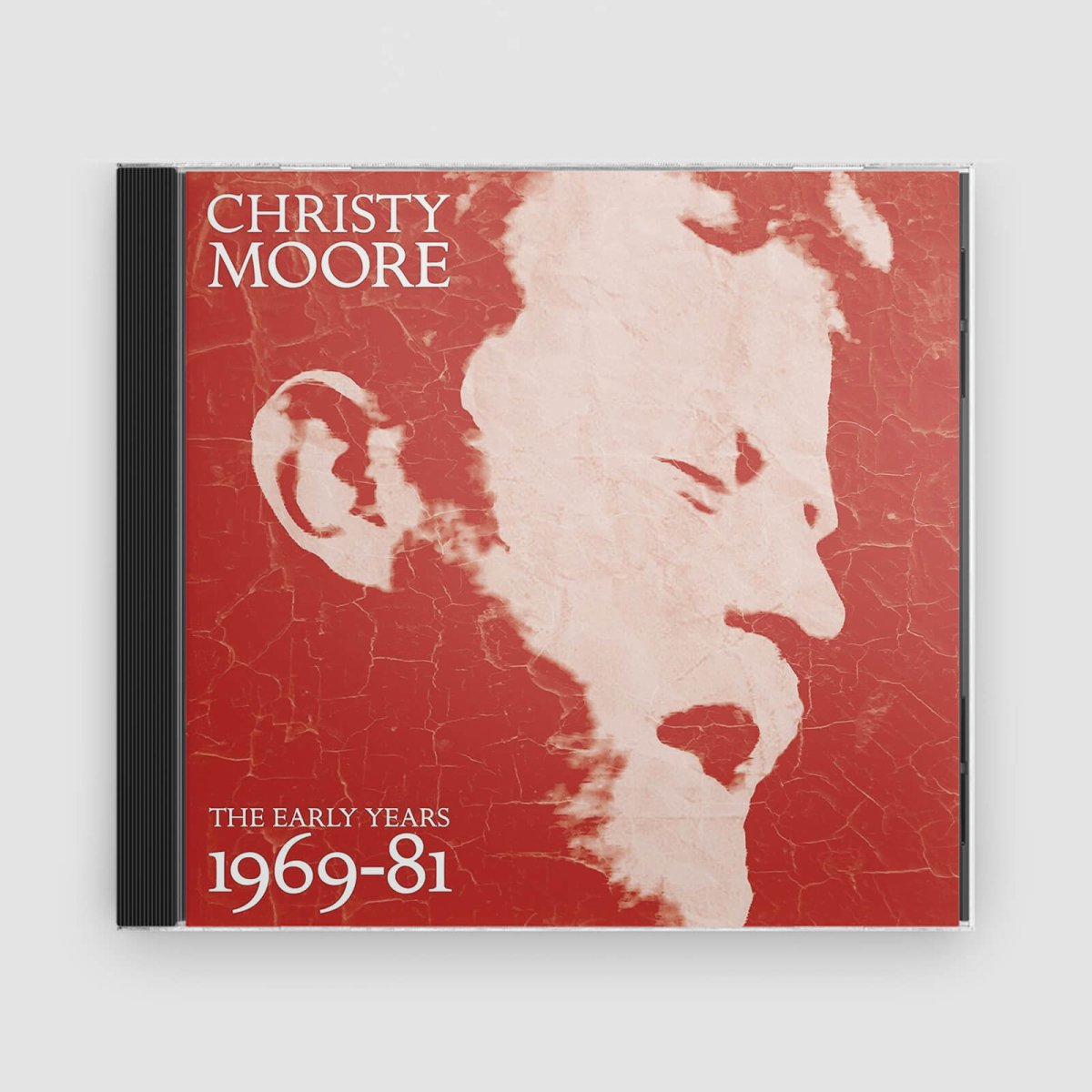 Christy Moore : The Early Years: 1969 - 81 - Claddagh Records