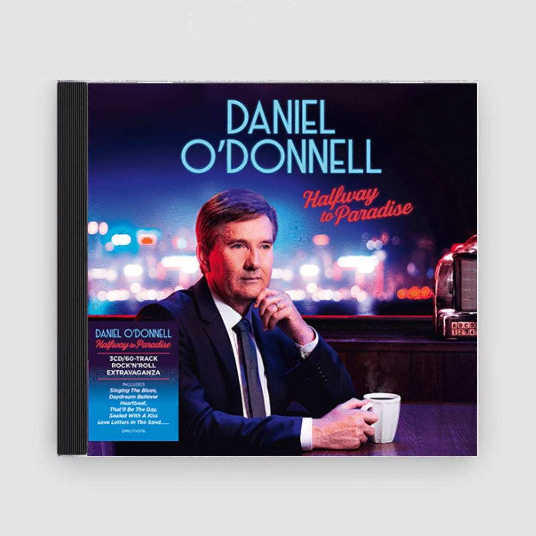 Daniel O'Donnell : Halfway To Paradise - Claddagh Records