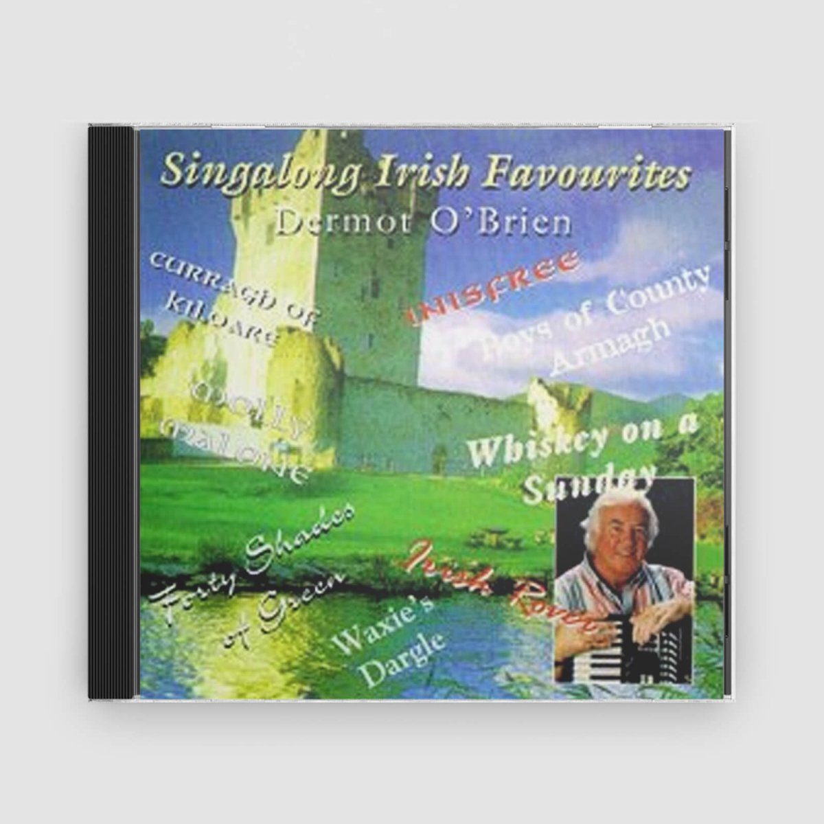 Dermot O'Brien : Singalong Irish Favourites - Claddagh Records