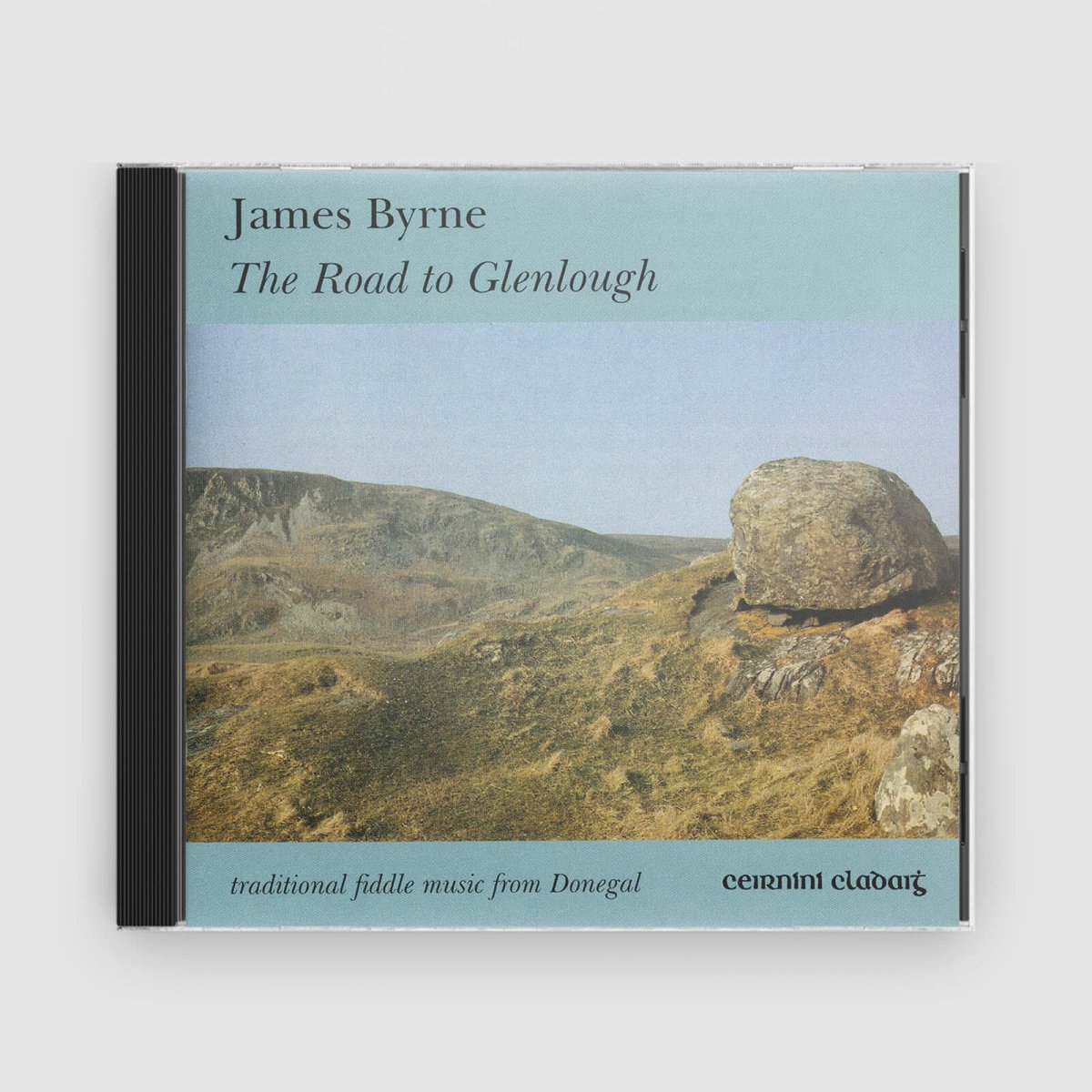 James Byrne : The Road to Glenlough - Claddagh Records