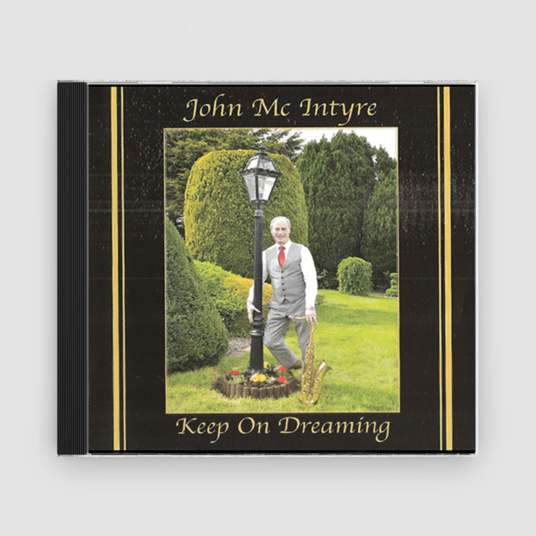John McIntyre : Keep On Dreaming - Claddagh Records