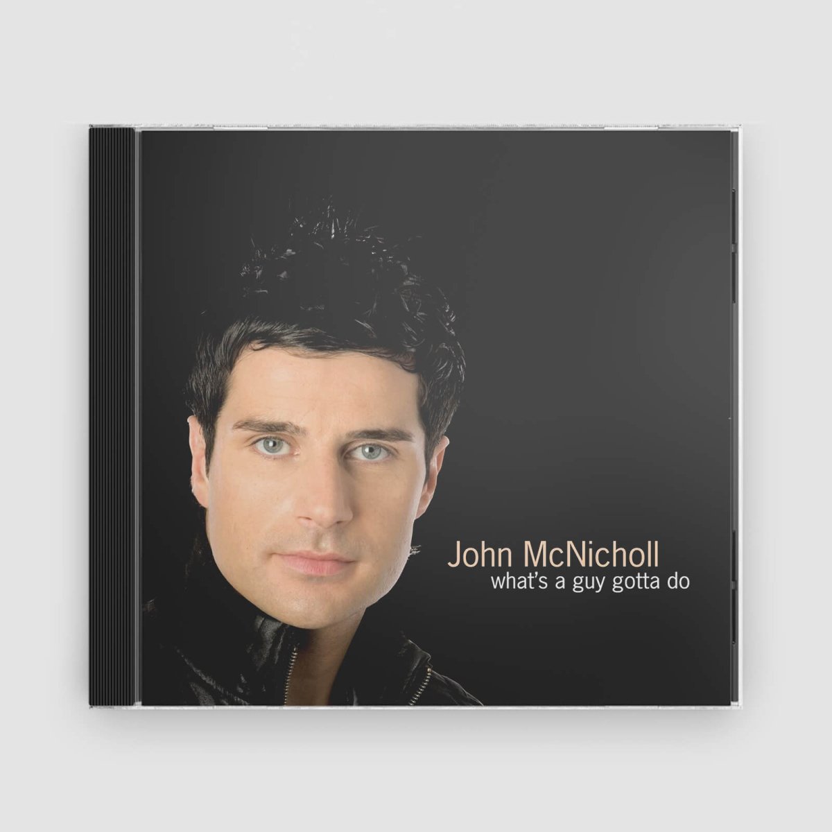 John McNicholl : What's A Guy Gotta Do - Claddagh Records