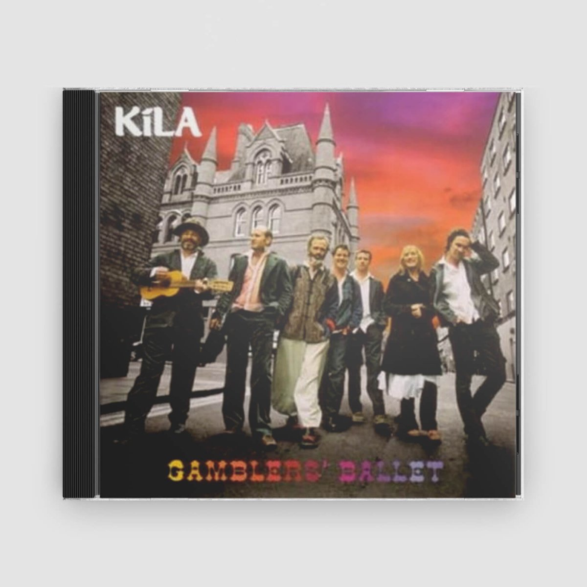 Kila : Gambler&#39;s Ballet - Claddagh Records