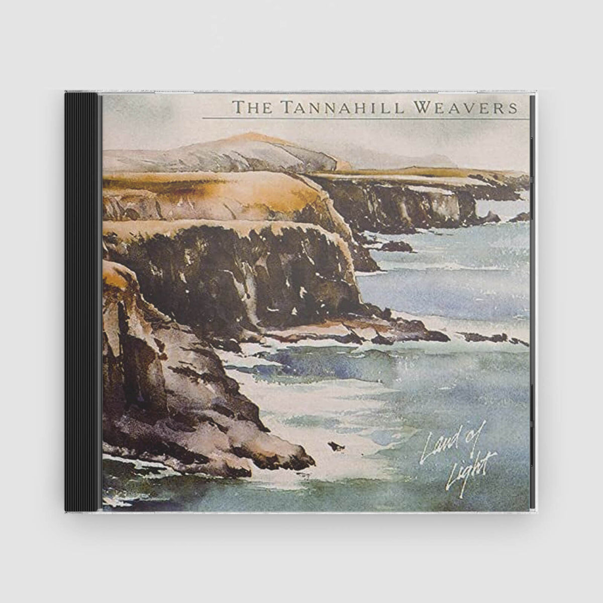 TANNAHILL WEAVERS : LAND OF LIGHT