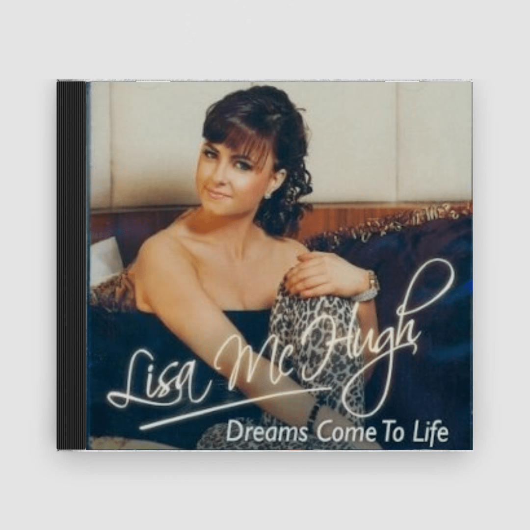 Lisa McHugh : Dreams Come To Life - Claddagh Records