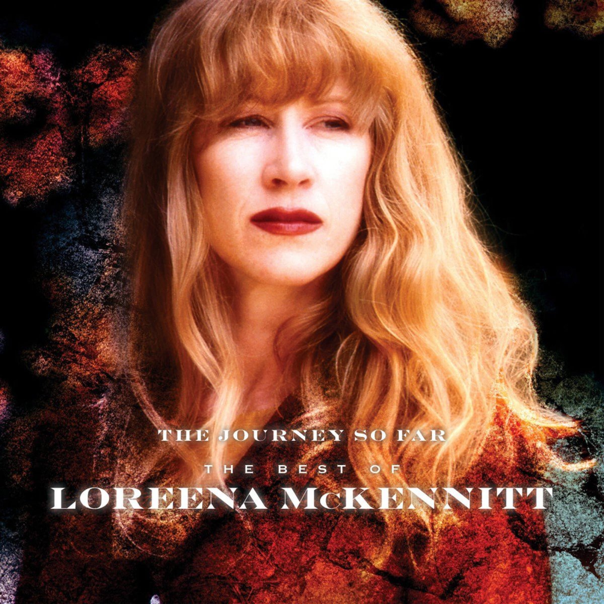 Loreena McKennitt : The Journey So Far - The Best of Loreena McKennitt - Claddagh Records