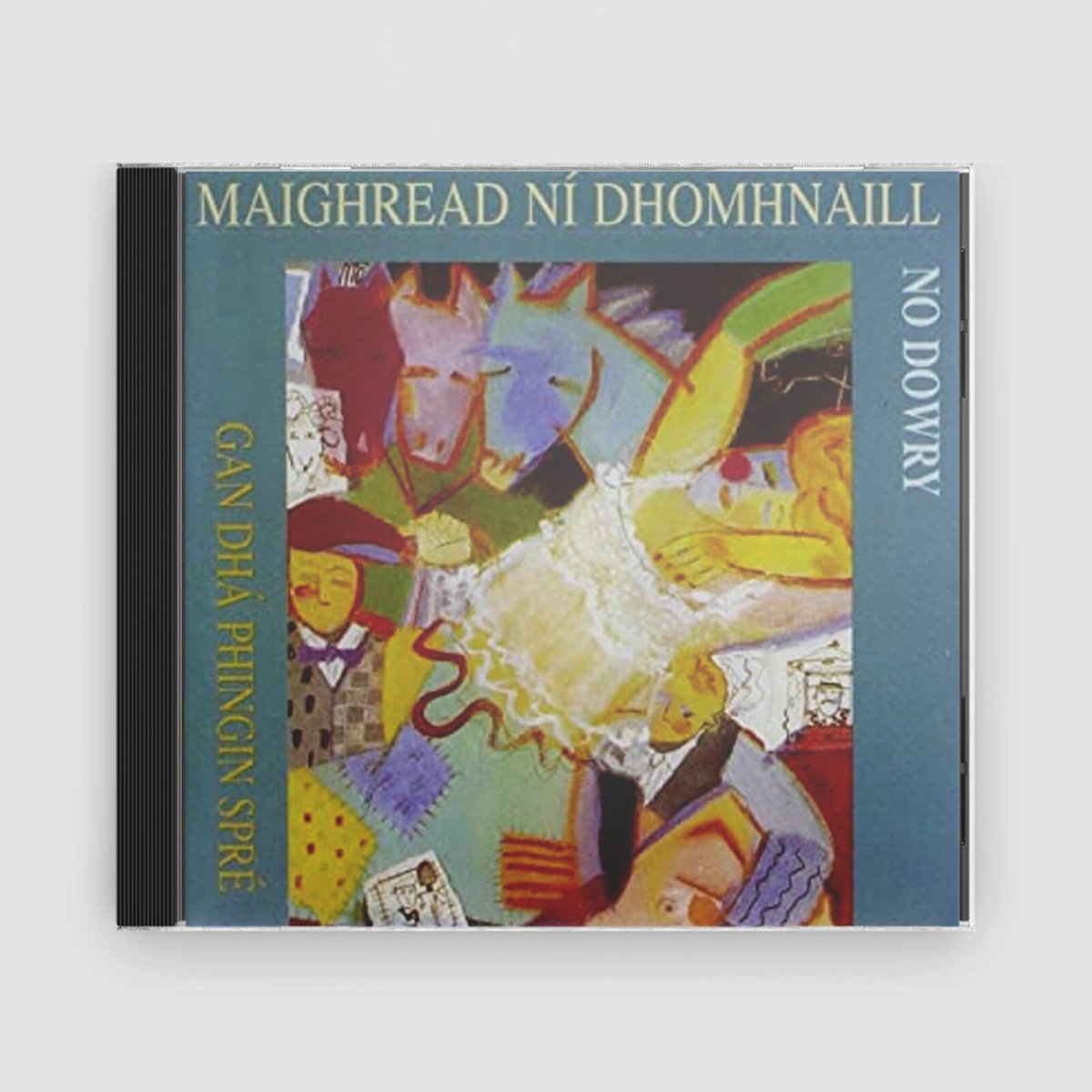 Maighread Ní Dhomhnaill : Gan Dhá Phingin Spré/No Dowry - Claddagh Records