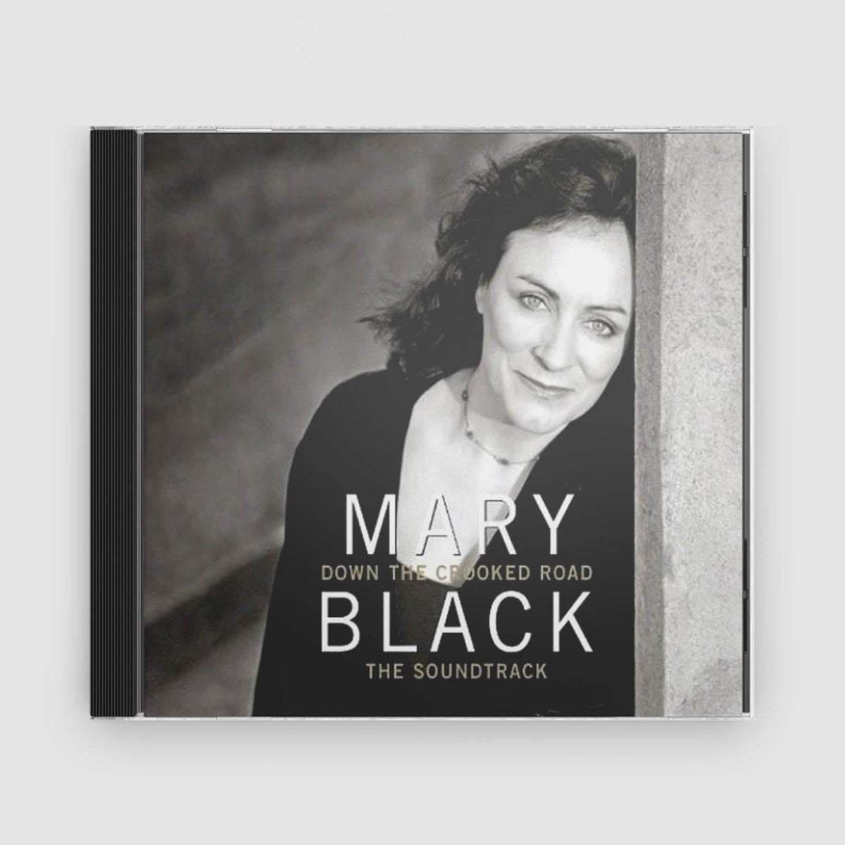 Mary Black : Down The Crooked Road - The Soundtrack - Claddagh Records