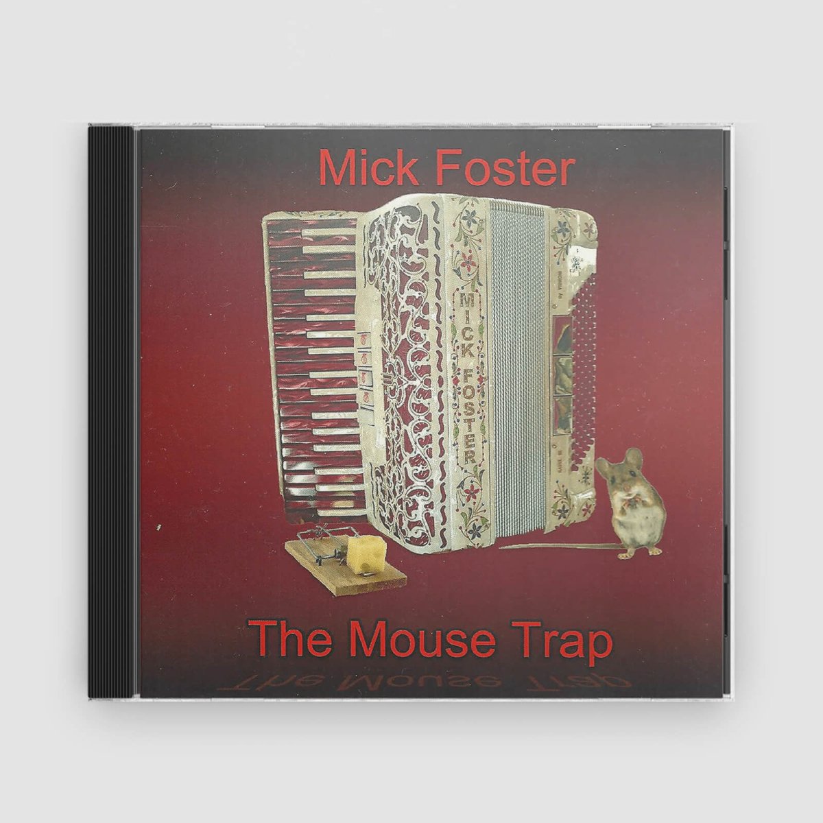 Mick Foster : The Mouse Trap - Claddagh Records